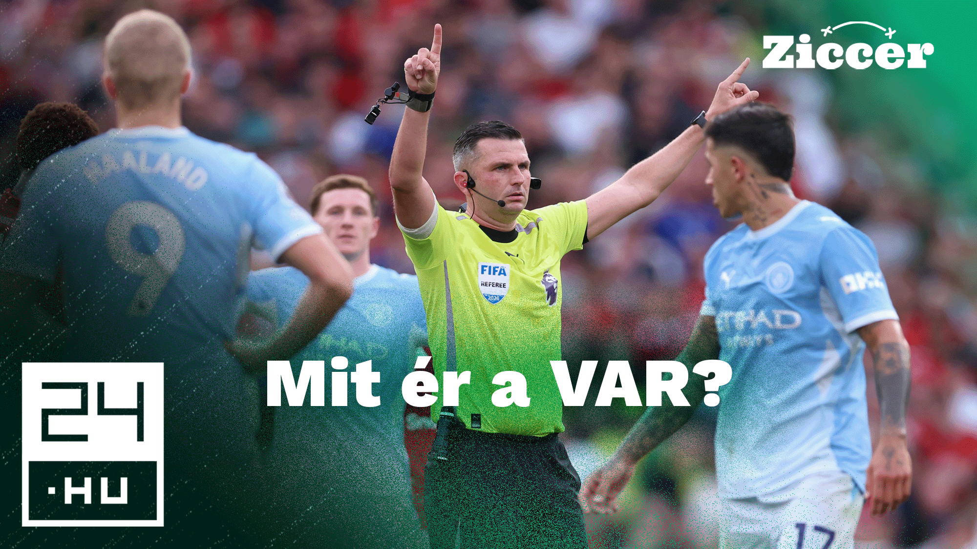 Soccer referee in a bright yellow shirt signals a VAR decision with both arms raised as players in blue surround him on the pitch. Crowd is blurred in the background, and a white Ziccer logo is in the corner.